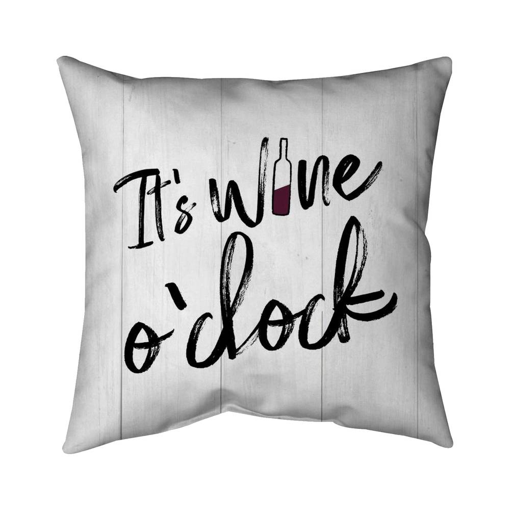 5541-1616-QU32 16 x 16 in. Its Wine O Clock White Kitchen Pillow - Home Decor Shapes