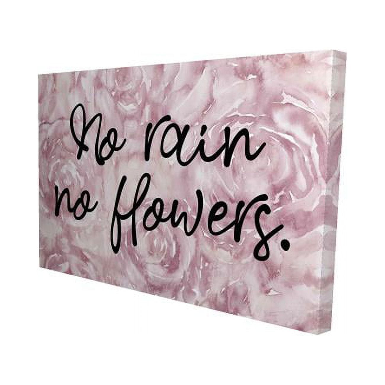 20 x 30 in. No Rain No Flowers-Print on Canvas