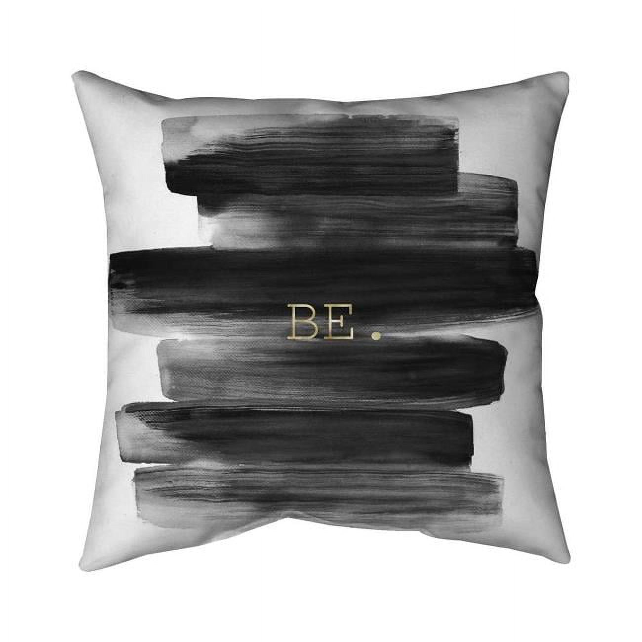 20 x 20 in. Be-Double Sided Print Indoor Pillow