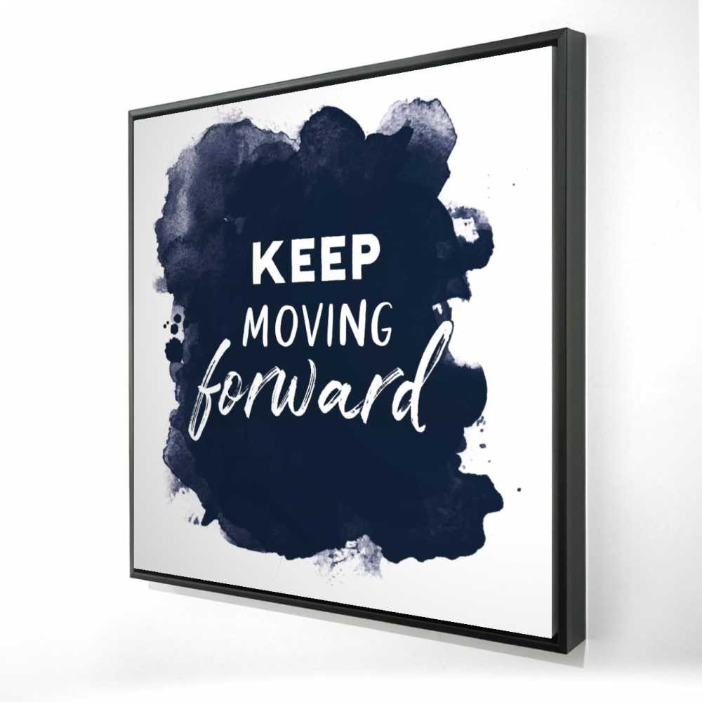 2081-3636-QU14 36 x 36 in. Keep Moving Forward - Motivational Canvas for Home Decor