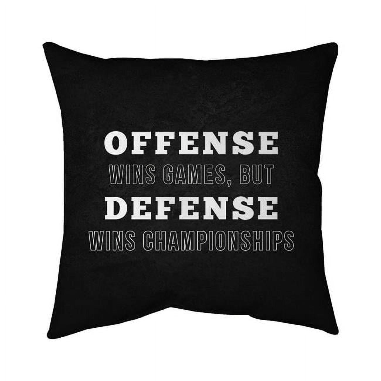 26 x 26 in. Offense Wins Games-Double Sided Print Indoor Pillow