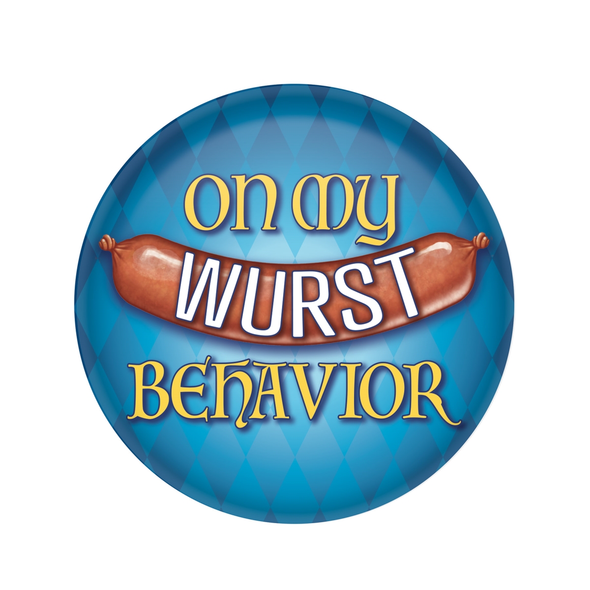 Picture of Beistle BT173 On My Wurst Behavior Button