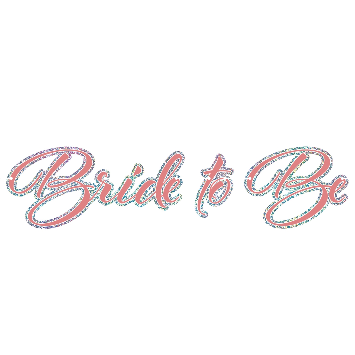 Picture of Beistle 56007 6 x 32 in. Bride to Be Party Streamer
