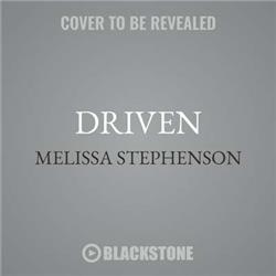 9781538539439 Driven A White Knuckled Ride to Heartbreak & Back by Melissa Stephenson
