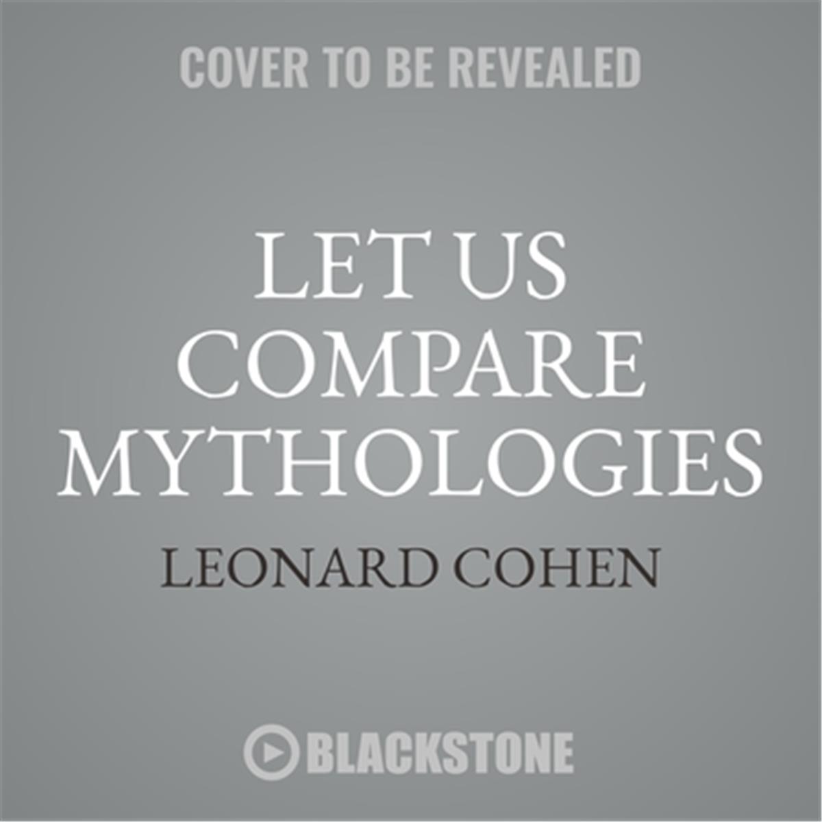 9781538548912 Let Us Compare Mythologies By Leonard Cohen