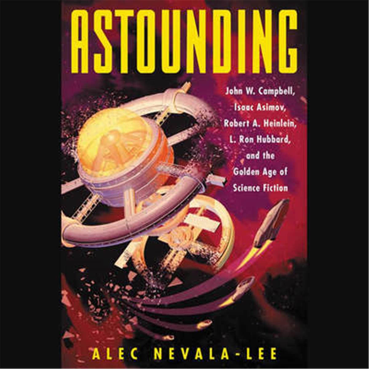 9781538552056 Astounding by Alec Nevala-Lee