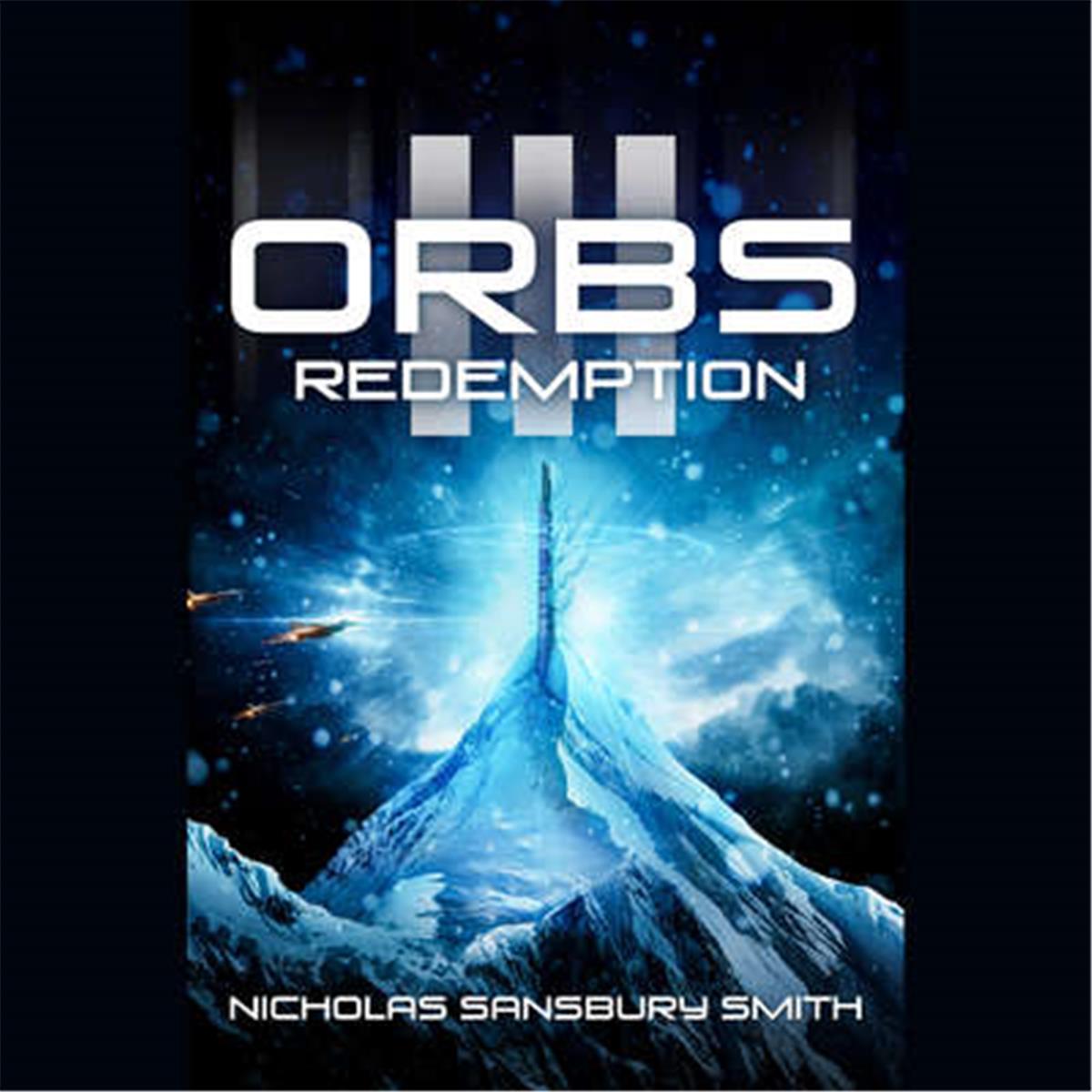9781538553220 Orbs III Redemption by Nicholas Sansbury Smith