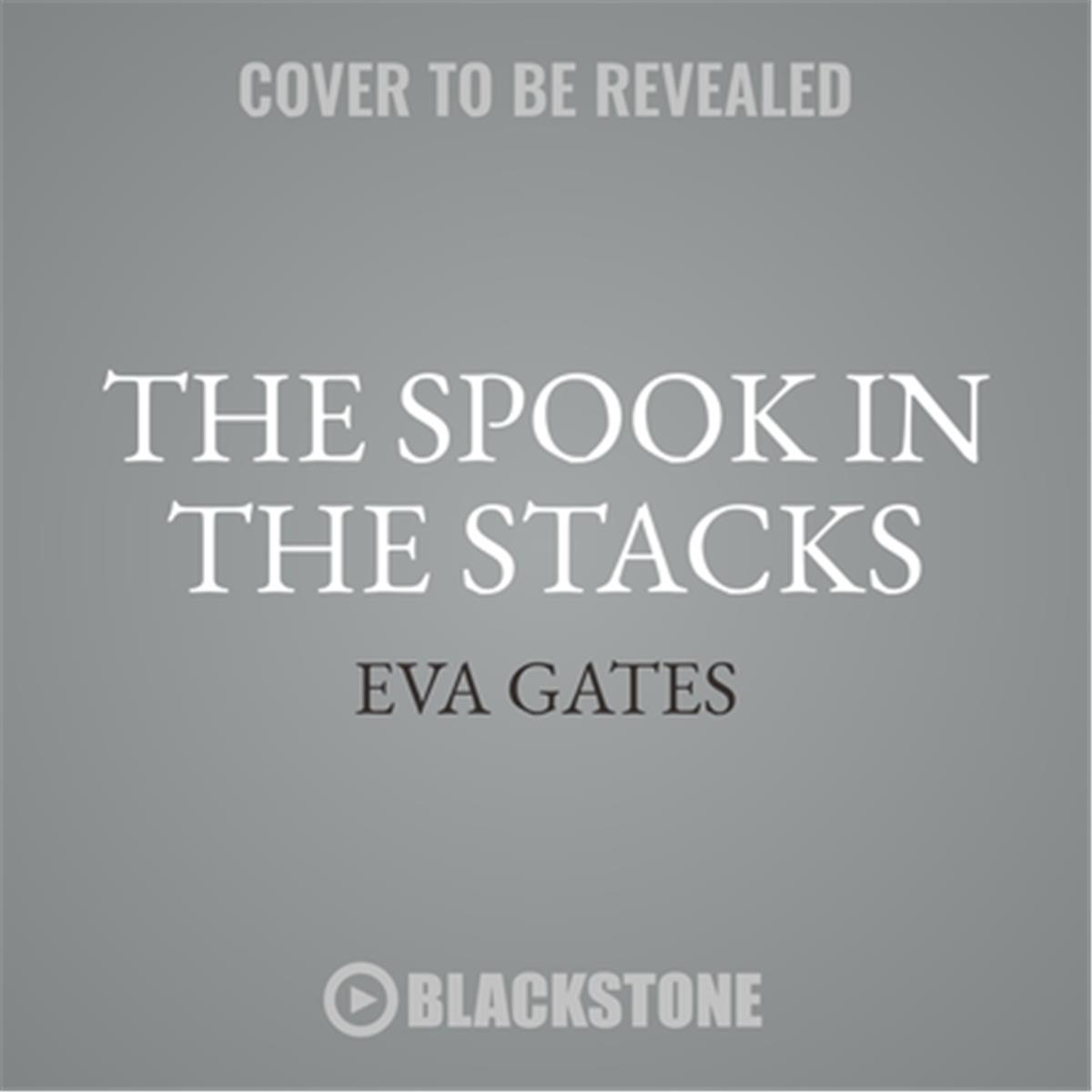 9781538557396 The Spook in the Stacks by Eva Gates