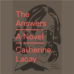 c3xs The Answers A Novel Catherine Lacey Book