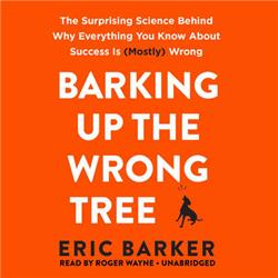 c7th Barking up the Wrong Tree Book