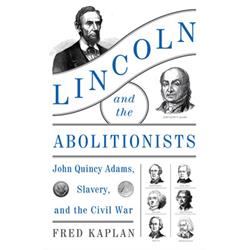 c9fz Lincoln & the Abolitionists Book