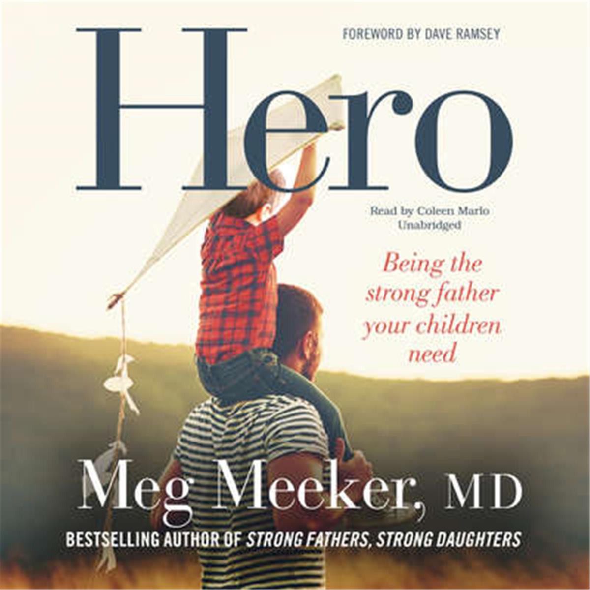 Picture of Blackstone Audio 9781470814649 Hero - Becoming the Strong Father Your Children Need, Audio Book