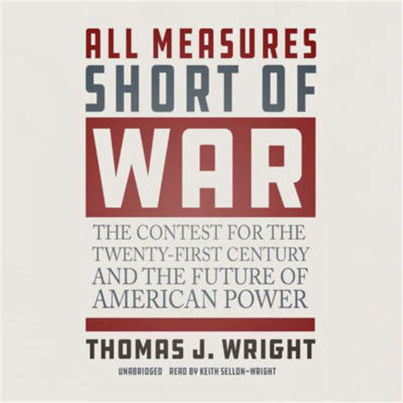 Picture of Blackstone Audio 9781470853037 All Measures Short Of War Audio Book
