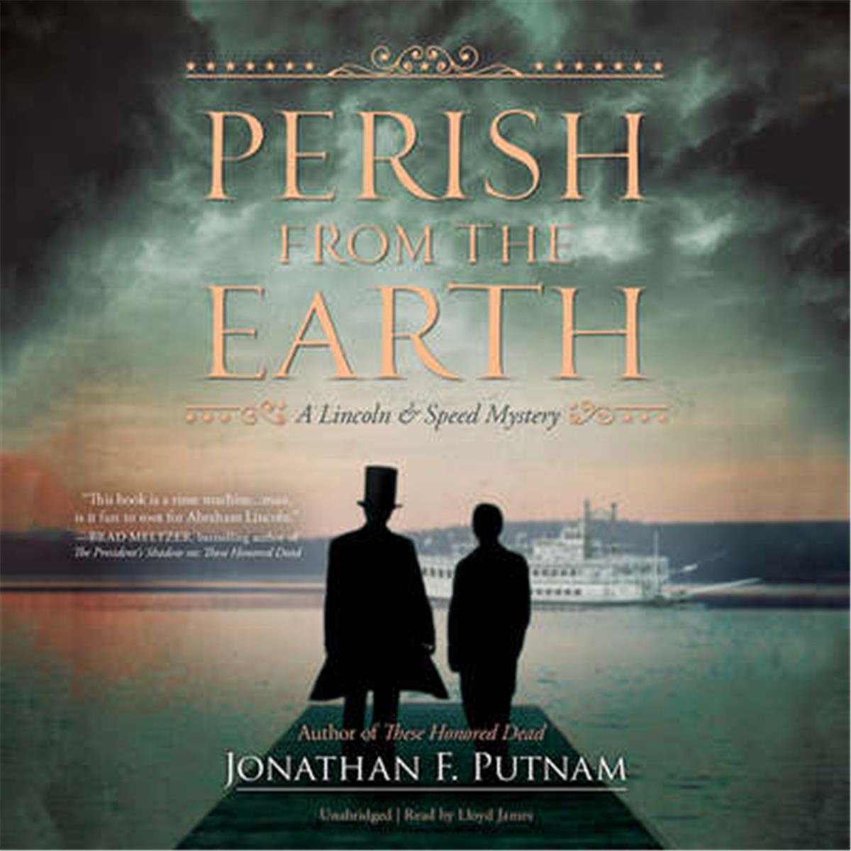 Picture of Blackstone Audio 9781538406007 Perish From The Earth - A Lincoln & Speed Mystery Audio Book