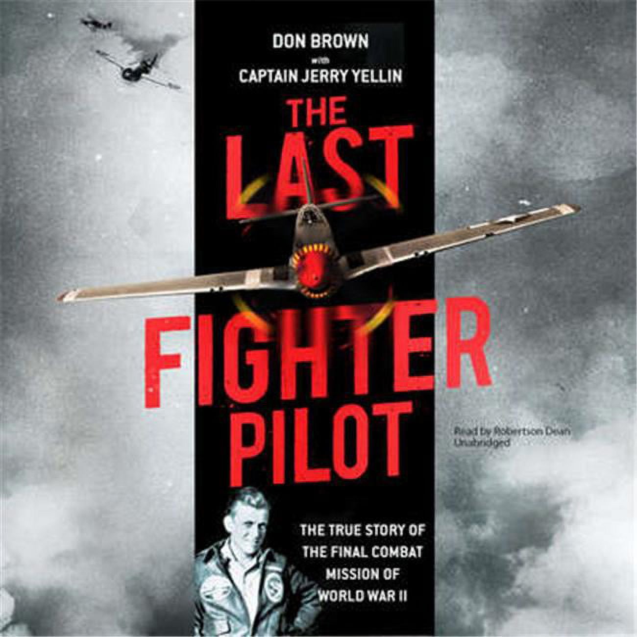 Picture of Blackstone Audio 9781470815769 The Last Fighter Pilot Audio Book