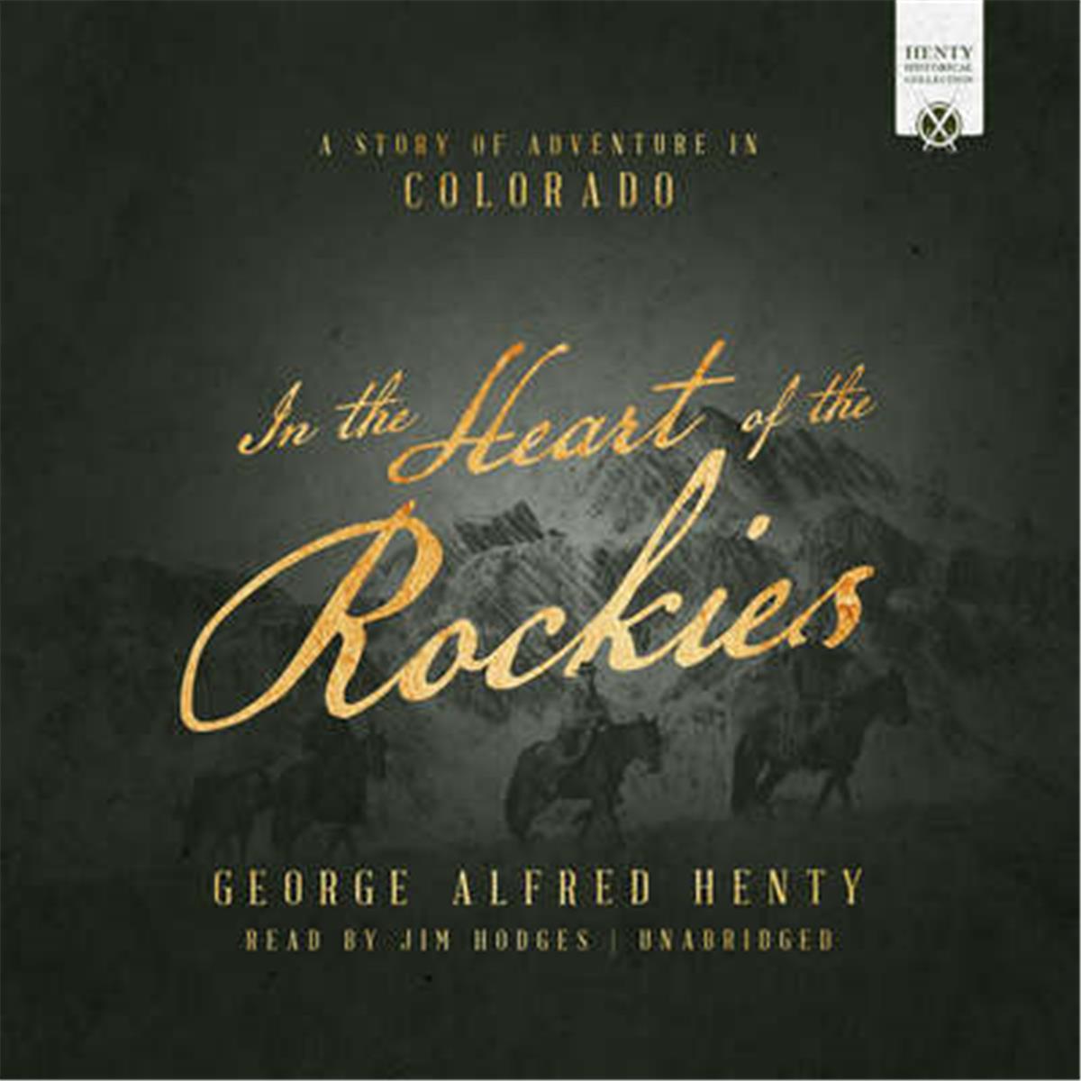 Picture of Blackstone Audio 9781538400333 In the Heart of the Rockies Audio Book