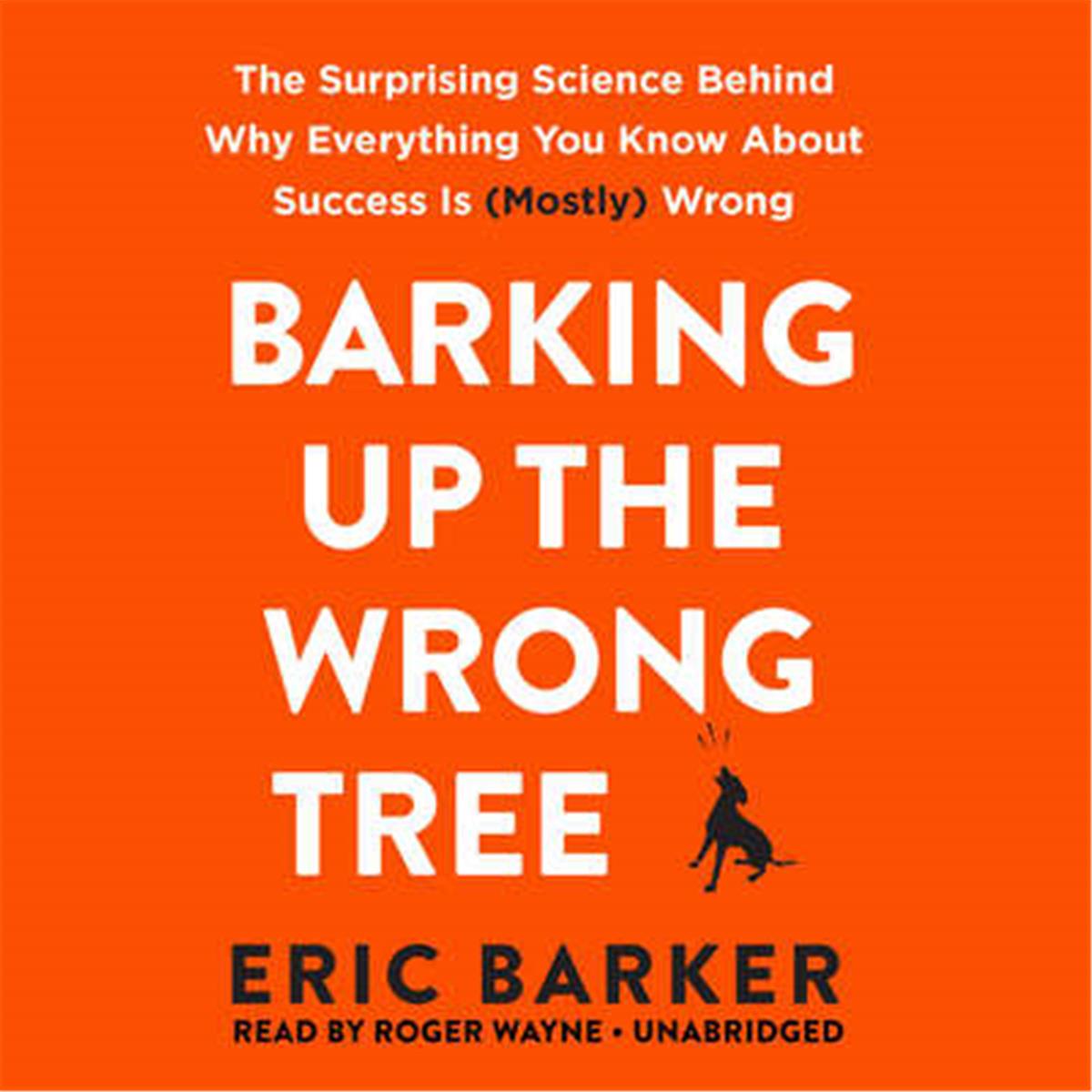 9781538415771 Barking up the Wrong Tree Audio Book