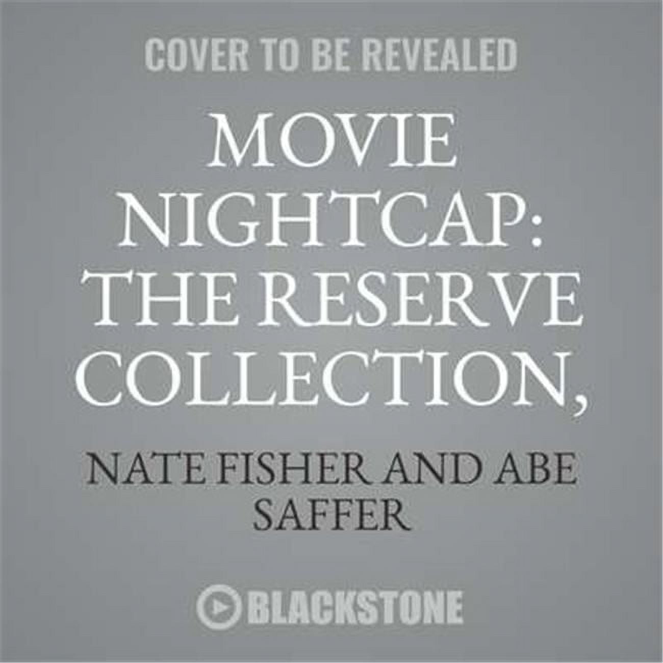 Movie Nightcap the Reserve Collection - Volume 3 - Audio Book