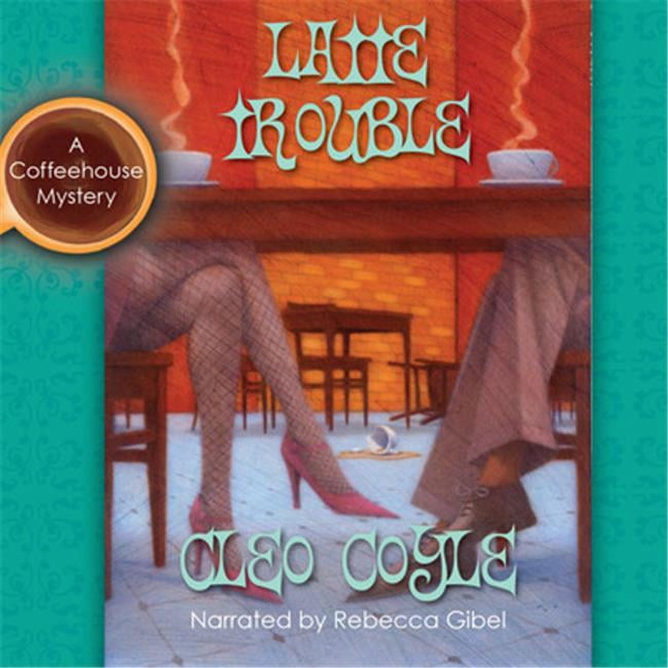 Latte Trouble Audio Book