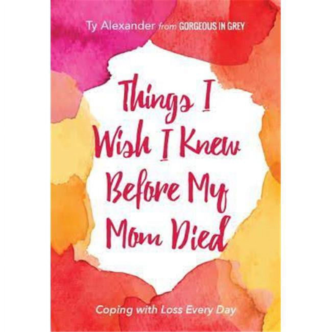 Picture of Blackstone Audio 9781538535455 Things I Wish I Knew Before My Mom Died Audio CD