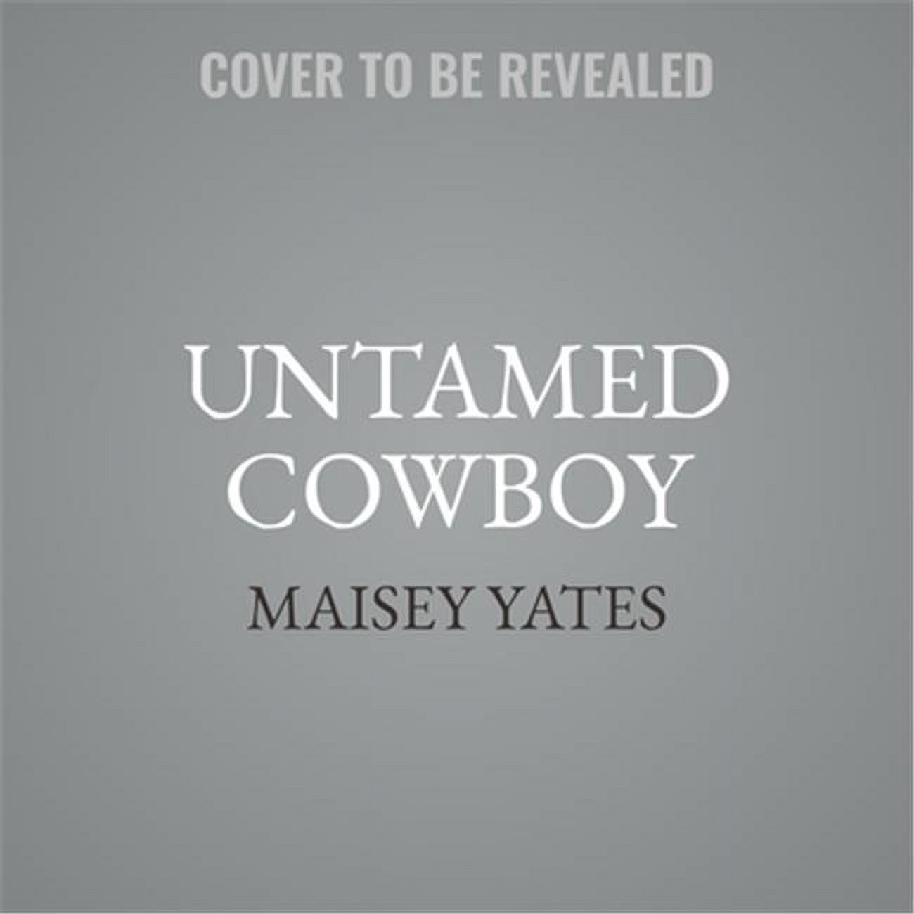9781538516911 Untamed Cowboy Audio Book