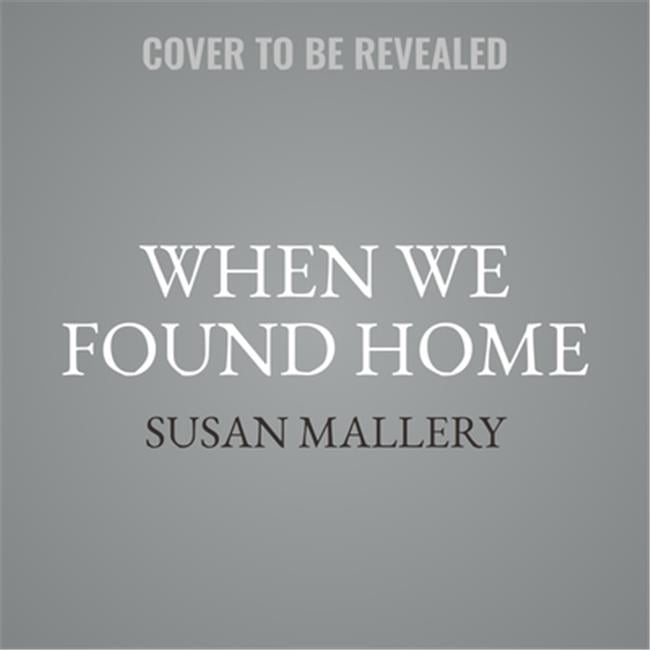 9781538517031 When We Found Home Audio Book