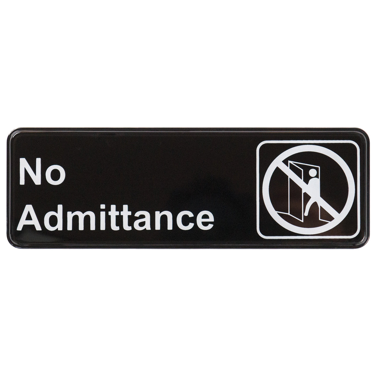 SGN-331 Information Signs, 9 x 3 in. - No Admittance