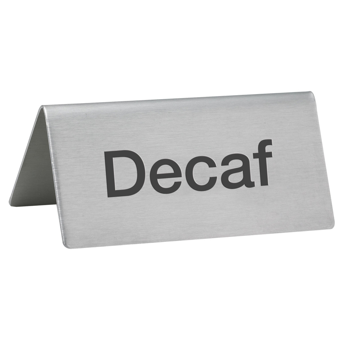 SGN-102 Tent Sign, Stainless Steel - Decaf