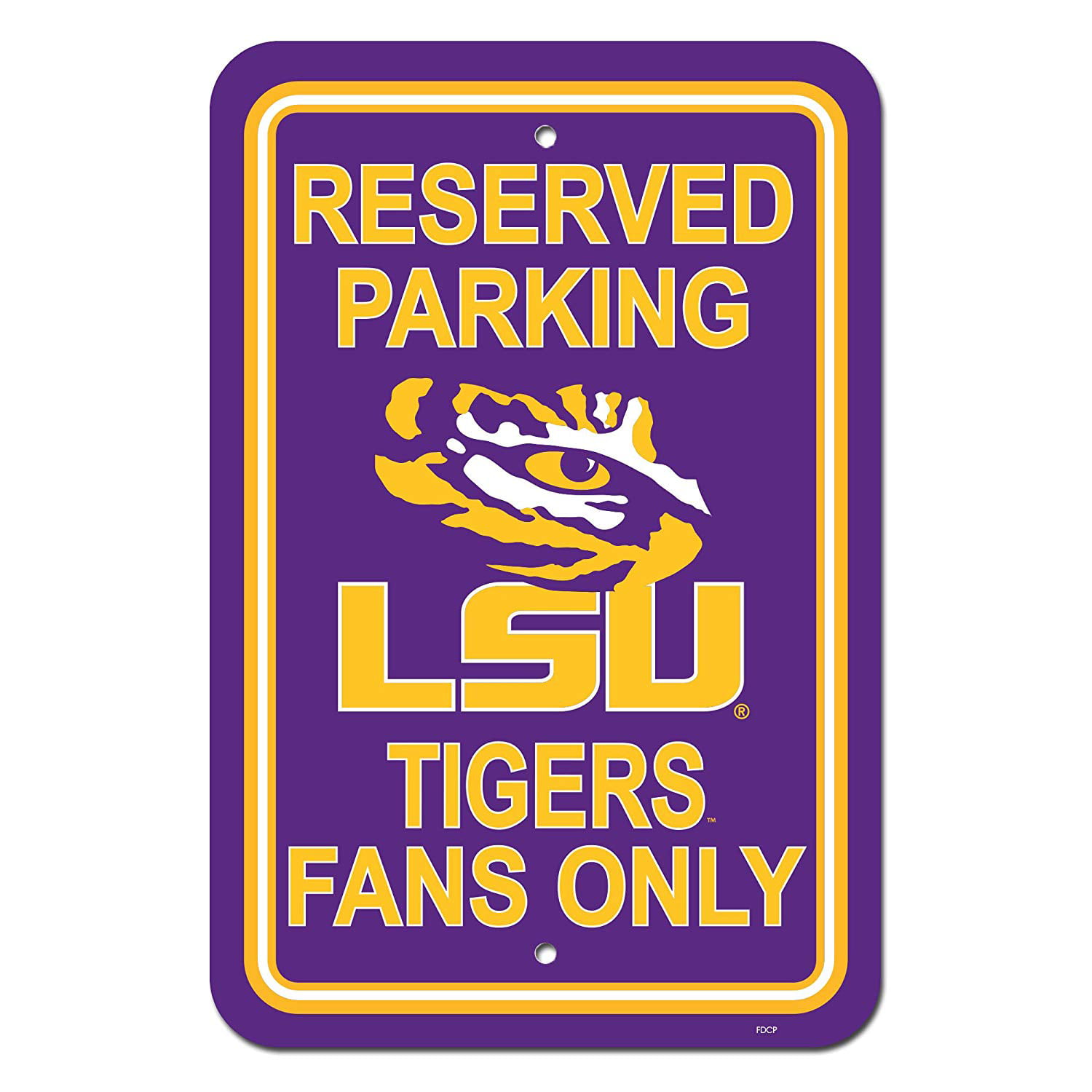 Fremont Die 50293 LSU Tigers 12 x 18 in. Plastic Parking Sign