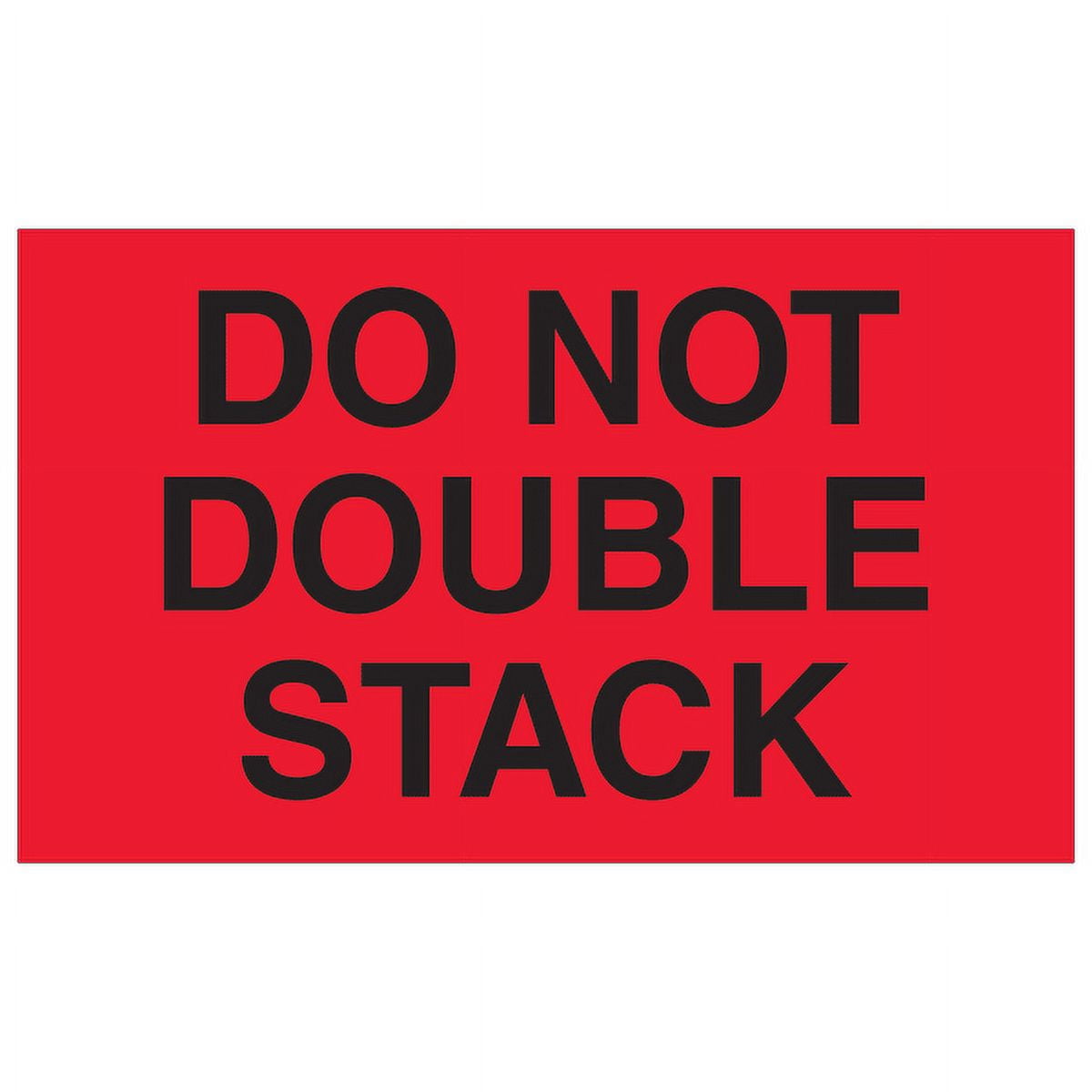 Tape Logic DL1093 3 x 5 in. - Do Not Double Stack Fluorescent Red Labels - Roll of 500