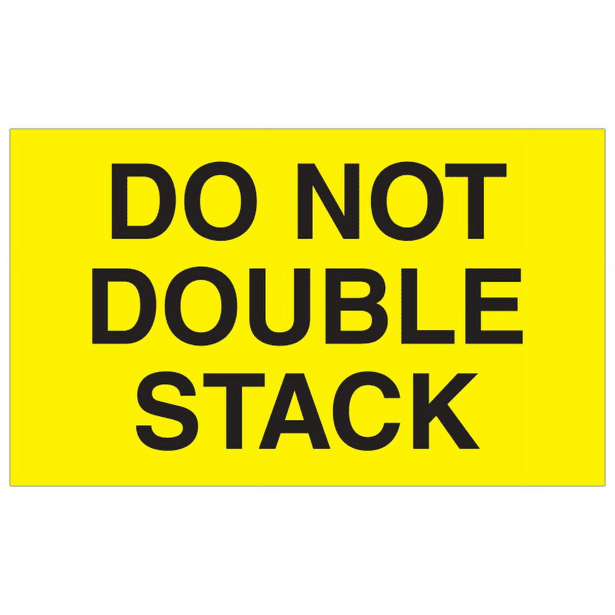 Tape Logic DL1096 3 x 5 in. - Do Not Double Stack Fluorescent Yellow Labels - Roll of 500