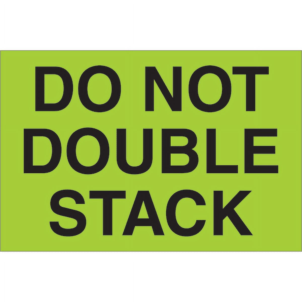 Tape Logic DL1097 2 x 3 in. - Do Not Double Stack Fluorescent Green Labels - Roll of 500