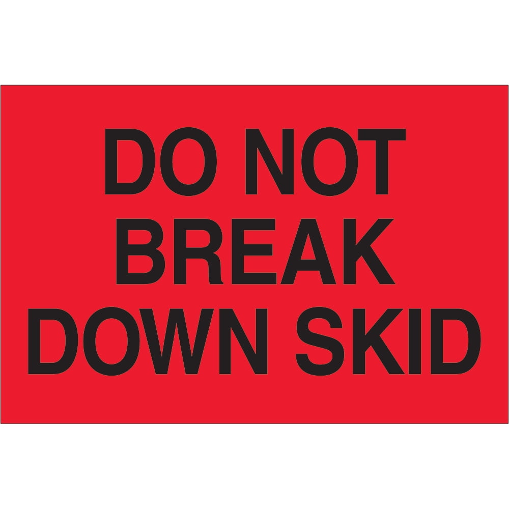 Tape Logic  2 x 3 in. - Do Not Break Down Skid Fluorescent Red Labels