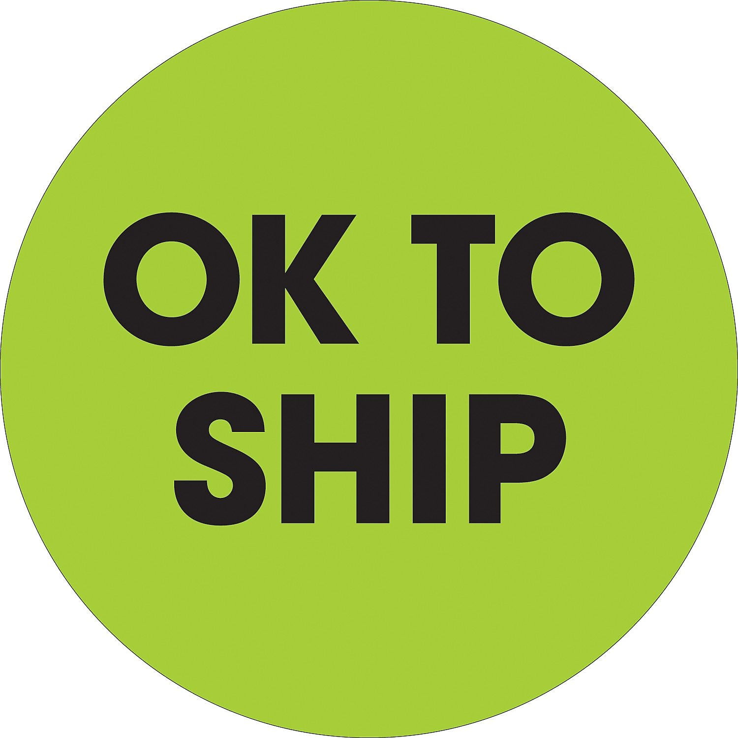 2 in. Circle - Ok To Ship Fluorescent Green Labels - Roll of 500