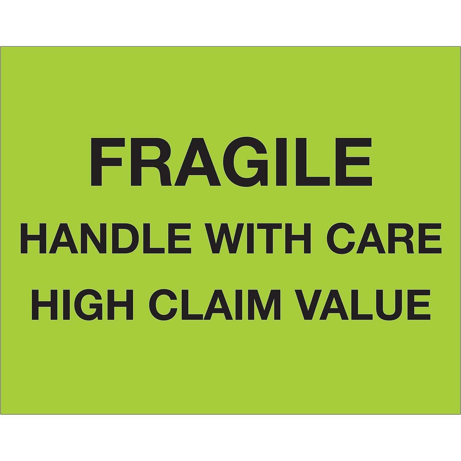 Tape Logic  8 x 10 in. - Fragile Handle with Care - High Claim Value Fluorescent Green Labels - Roll of 250