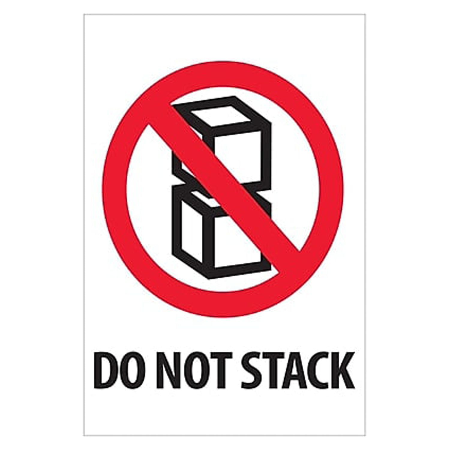 4 x 6 in. Do Not Stack Labels