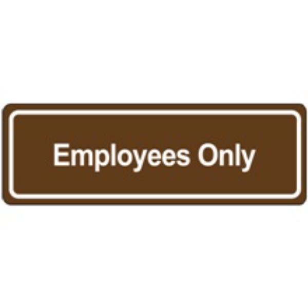 SN507 Employees Only Door Sign, Brown