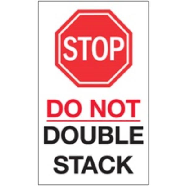 DL7014 6 x 10 in. Stop Do Not Double Stack Labels