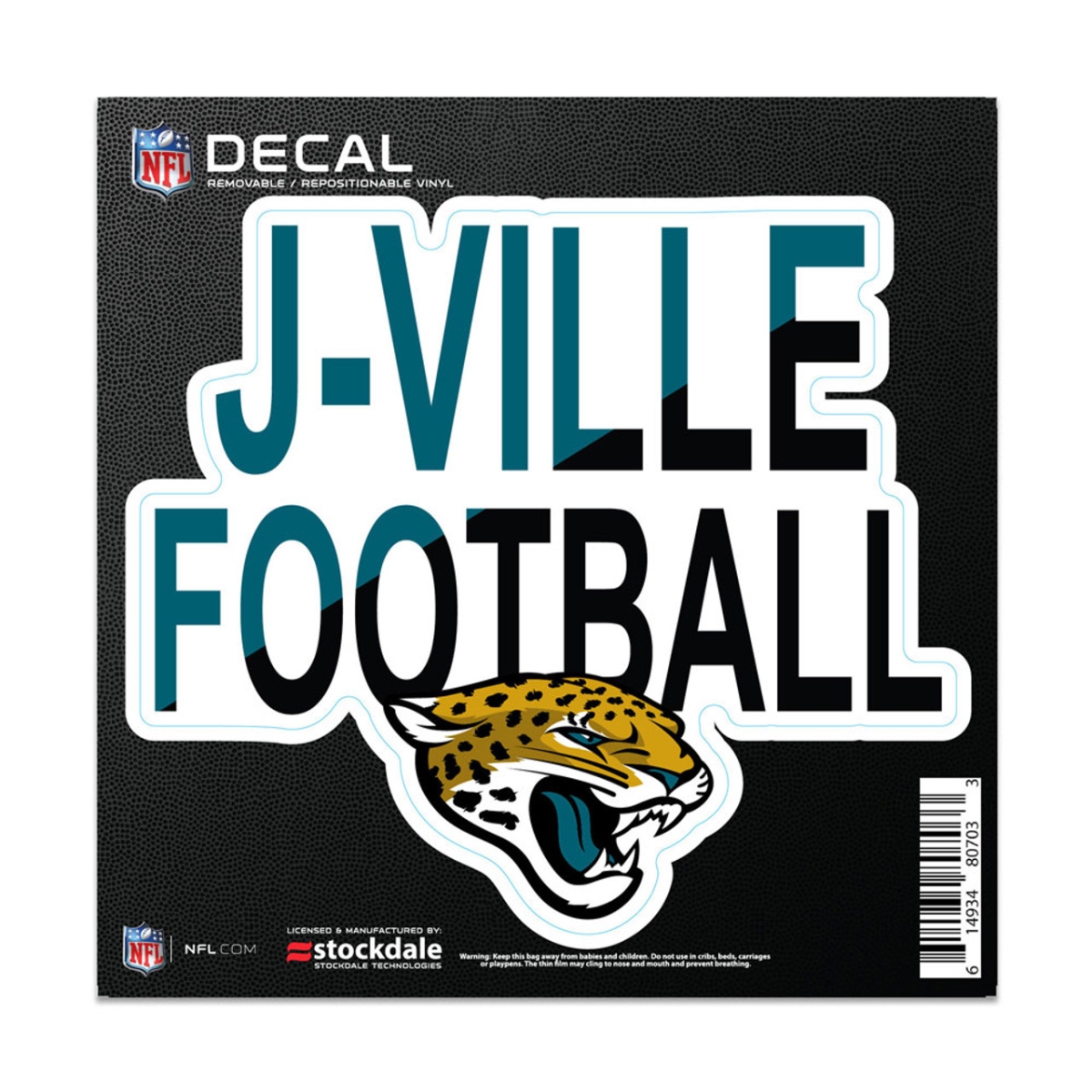 1493480703 6 x 6 in. Jacksonville Jaguars All Surface Slogan Decal