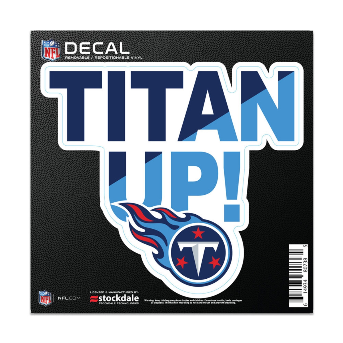 1493480738 6 x 6 in. Tennessee Titans All Surface Slogan Decal