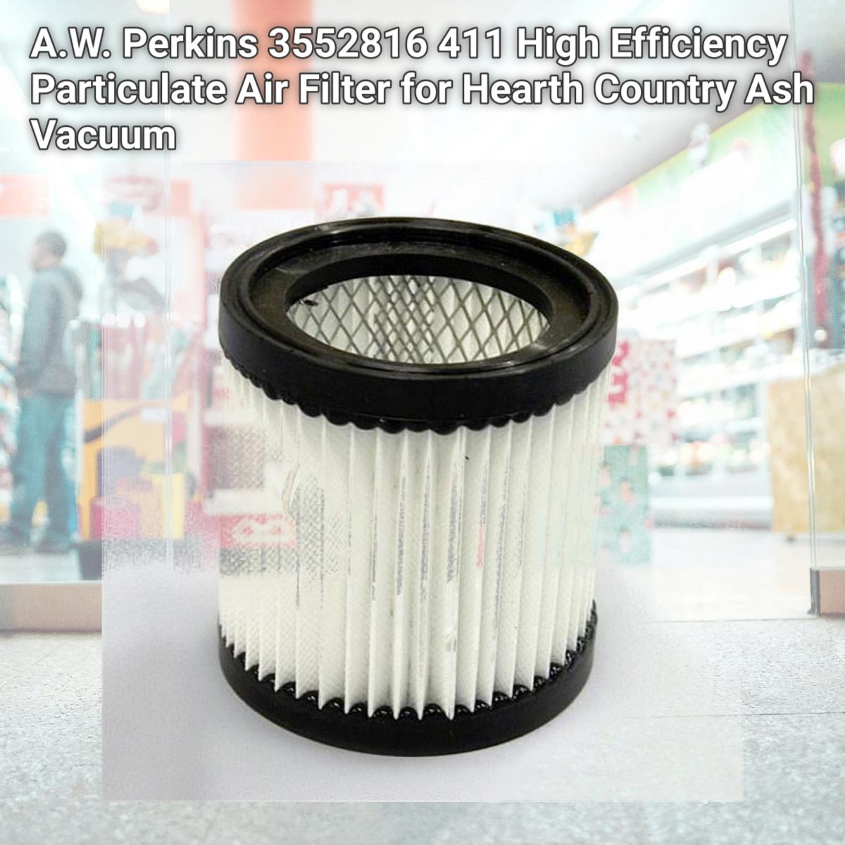 Picture of A.W. Perkins 3552816 411 High Efficiency Particulate Air Filter for Hearth Country Ash Vacuum
