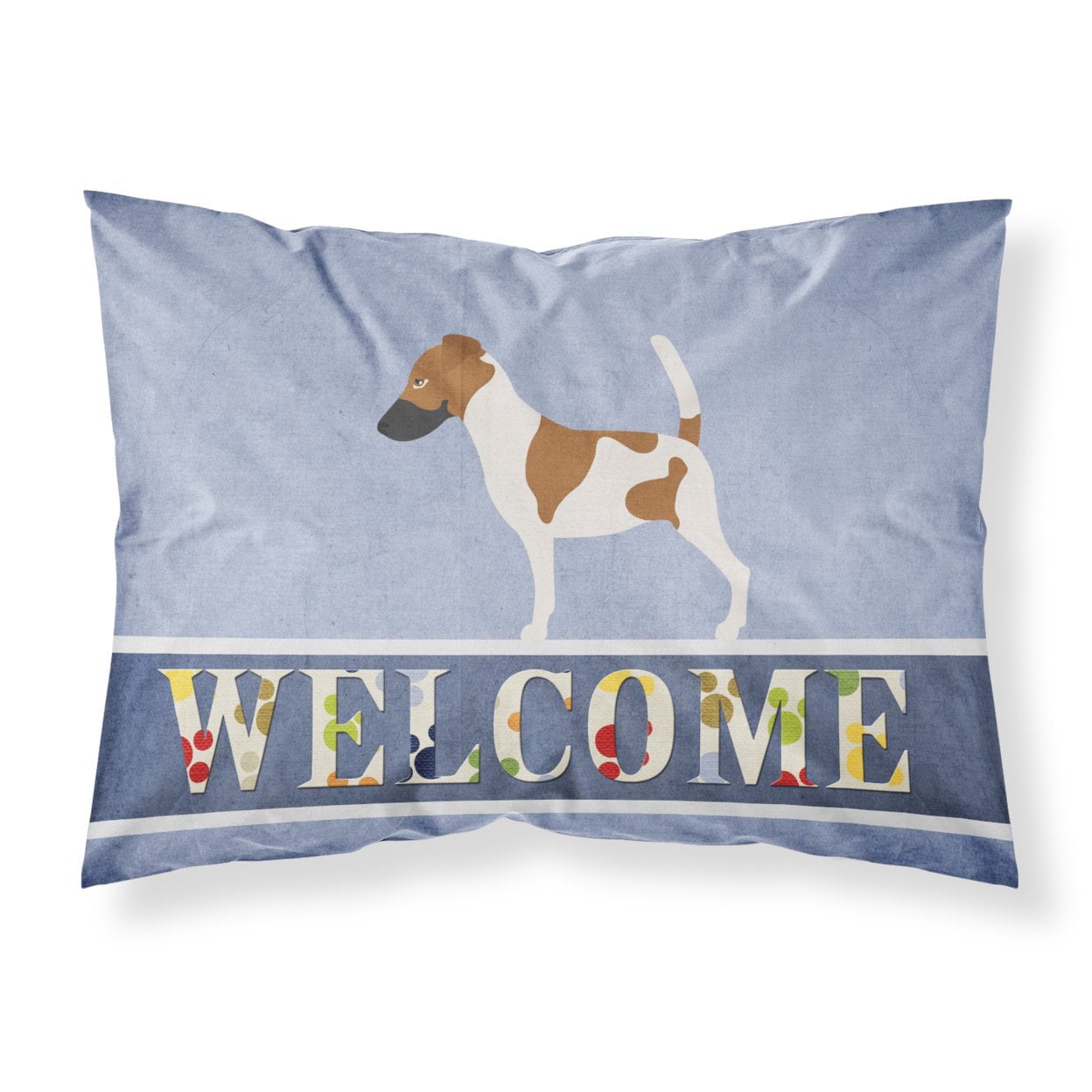 BB8279PILLOWCASE Smooth Fox Terrier Welcome Fabric Standard Pillowcase