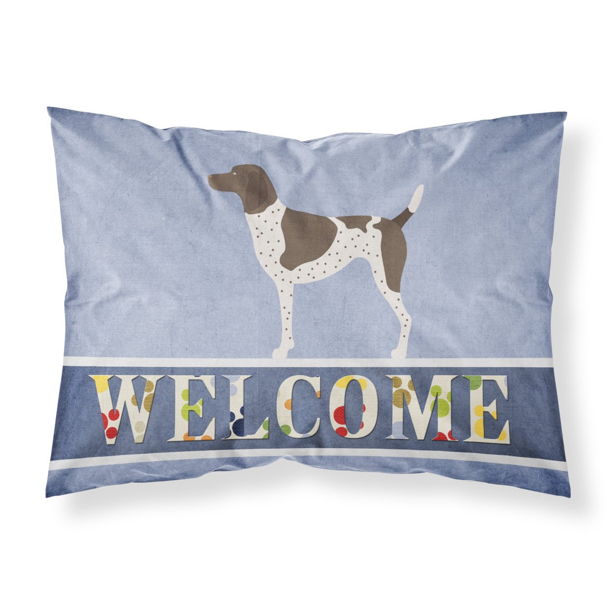 BB8283PILLOWCASE German Shorthaired Pointer Welcome Fabric Standard Pillowcase