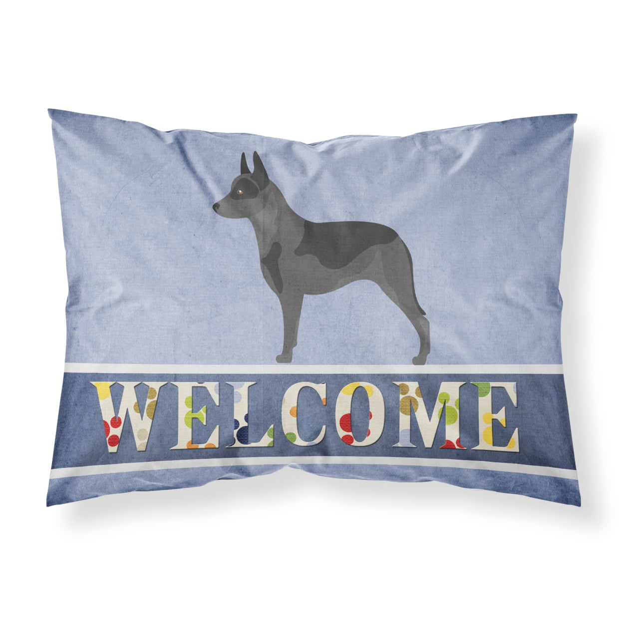 Australian Cattle Dog Welcome Fabric Standard Pillowcase
