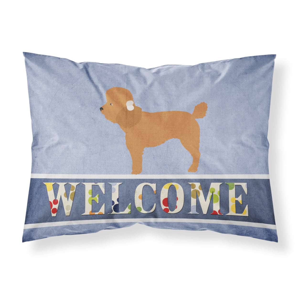 Toy Poodle Welcome Fabric Standard Pillowcase - Multi-Colored - Standard