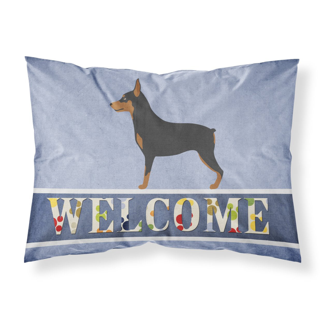 BB8323PILLOWCASE Miniature Pinscher Welcome Fabric Standard Pillowcase