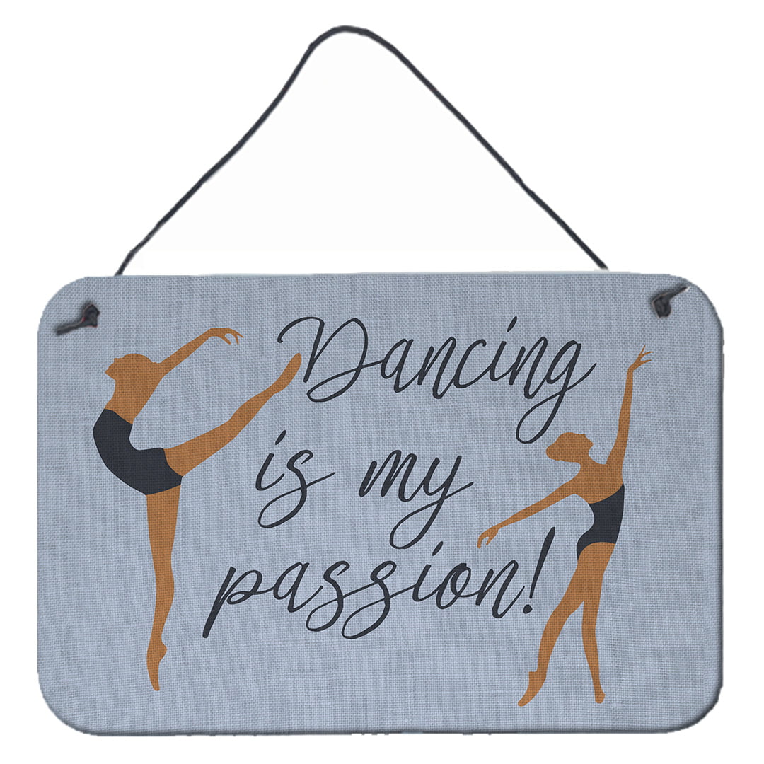 Dancing is My Passion Wall or Door Hanging Prints