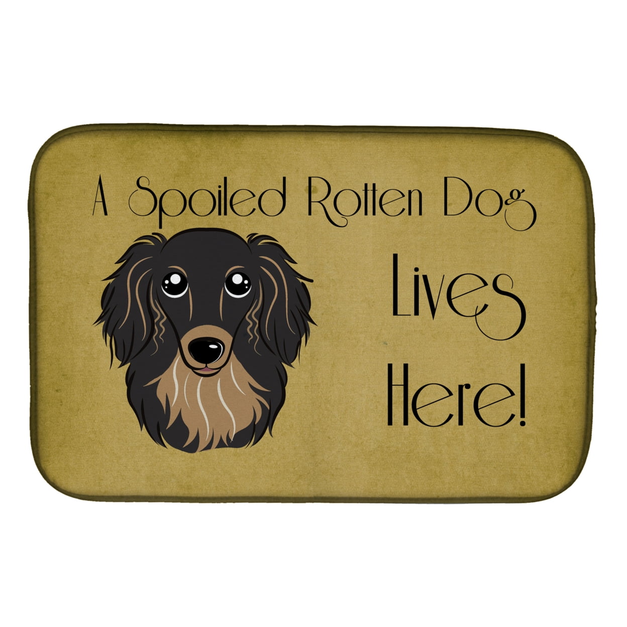 Longhair Black & Tan Dachshund Spoiled Dog Lives Here Dish Drying Mat