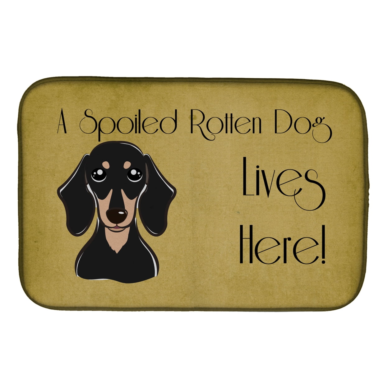 Smooth Black & Tan Dachshund Spoiled Dog Lives Here Dish Drying Mat