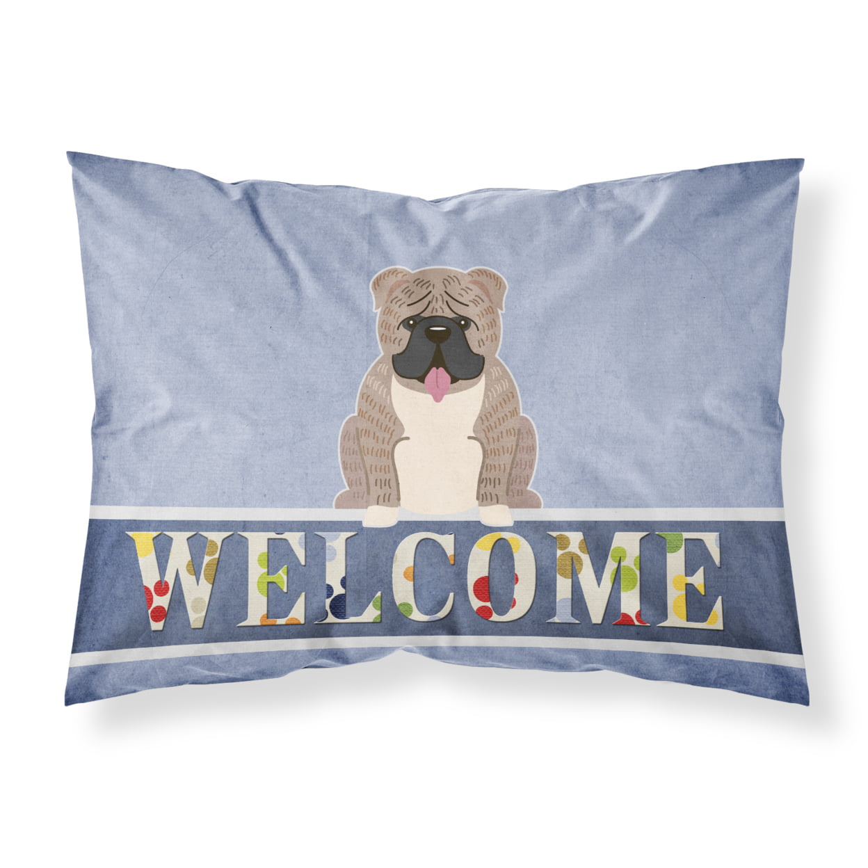 English Bulldog Grey Brindle Welcome Fabric Standard Pillowcase